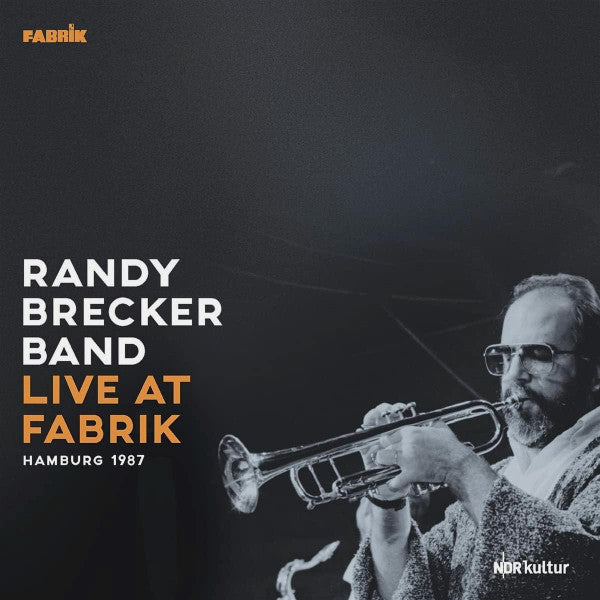 RANDY BRECKER BAND - LIVE AT FABRIK HAMBURG 1987 (180G/2LP)