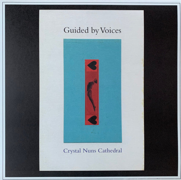 GUIDED BY VOICES - CRYSTAL NUN CATHEDRAL