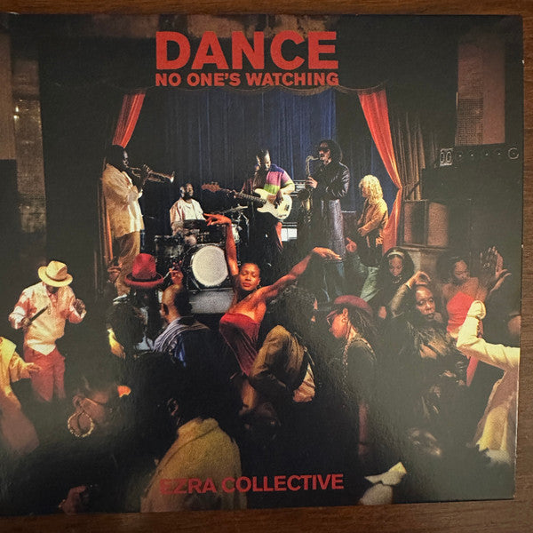 EZRA COLLECTIVE - DANCE, NO ONE'S WATCHING