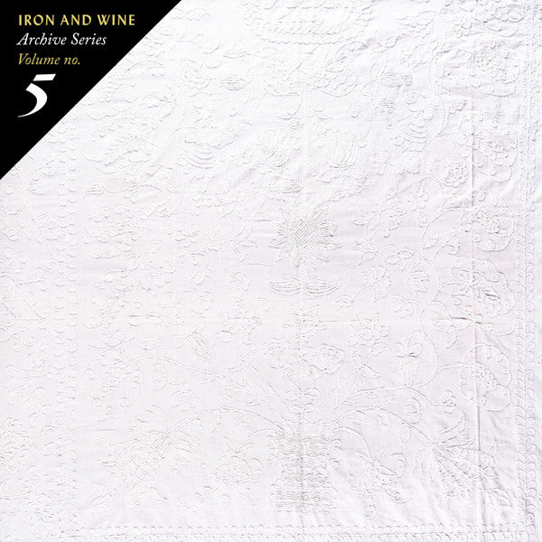 IRON & WINE - ARCHIVE SERIES VOLUME NO. 5: TALLAHASSEE RECORDINGS