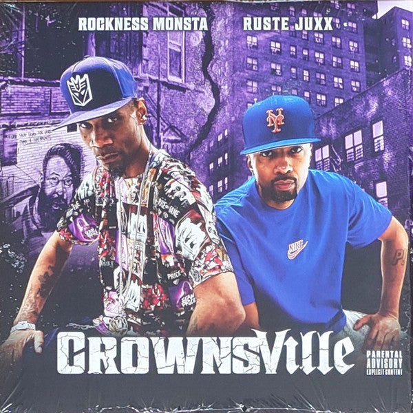 ROCKNESS MONSTA & RUSTE JUXX - CROWNSVILLE