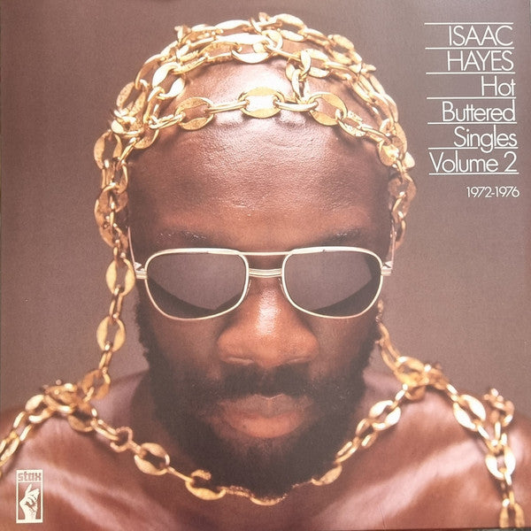 HAYES ISAAC - HOT BUTTERED SINGLES VOLUME 2 1972-1976 (2LP)