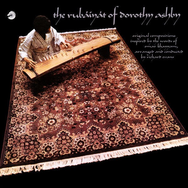 ASHBY,DOROTHY - RUBAIYAT OF DOROTHY ASHBY