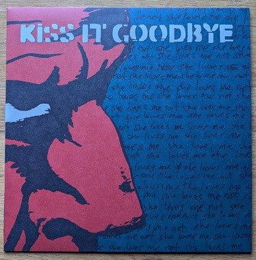 KISS IT GOODBYE - SHE LOVES ME SHE LOVES ME NOT (COLORED VINYL)