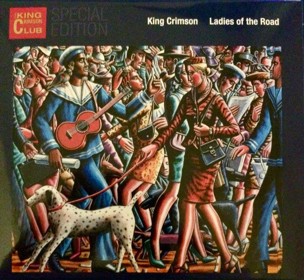 KING CRIMSON - LADIES OF THE ROAD