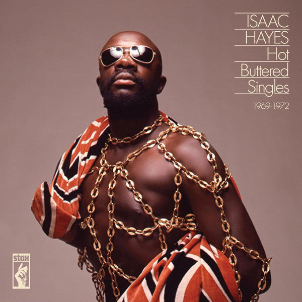 HAYES ISAAC - HOT BUTTERED SINGLES 1969-1972