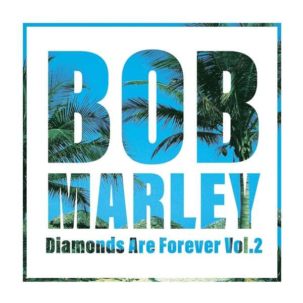 MARLEY,BOB - DIAMONDS ARE FOREVER VOLUME 2 (2LP/140G)