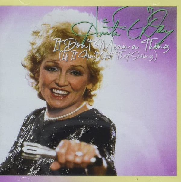 O'DAY ANITA - IT DON'T MEAN A THING (IF IT AIN'T GOT THAT SWING)