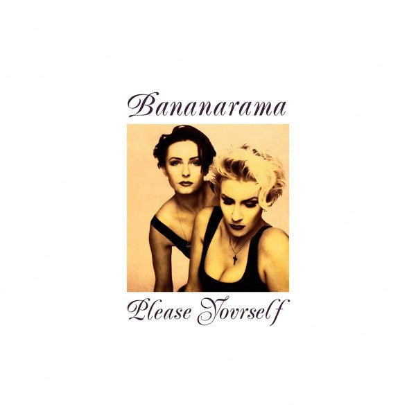 BANANARAMA - PLEASE YOURSELF