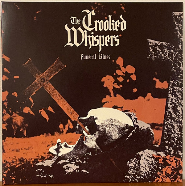 CROOKED WHISPERS - FUNERAL BLUES
