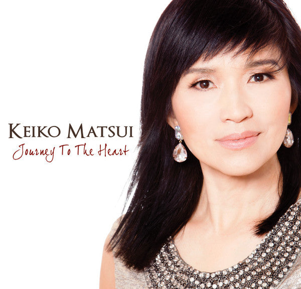 MATSUI,KEIKO - JOURNEY TO THE HEART