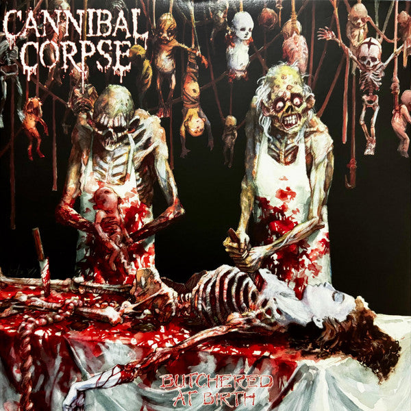 CANNIBAL CORPSE - BUTCHERED AT BIRTH (WHITE W/ RED SPLATTER VINYL)