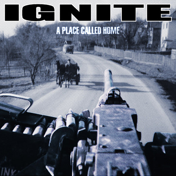 IGNITE - PLACE CALLED HOME