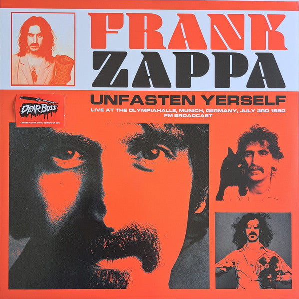 ZAPPA,FRANK - UNFASTEN YERSELF: LIVE AT THE OLYMPIAHALLE. MUNICH. GERMANY. JULY 3RD 1980 - FM BRO (COLOURED VINYL)