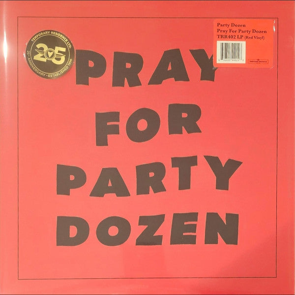 PARTY DOZEN - PRAY FOR PARTY DOZEN (OPAQUE RED VINYL)