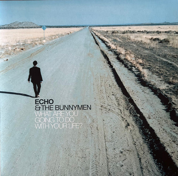 ECHO & THE BUNNYMEN - WHAT ARE YOU GOING TO DO WITH YOUR LIFE (BLUE VINYL/25TH ANNIVERSARY)