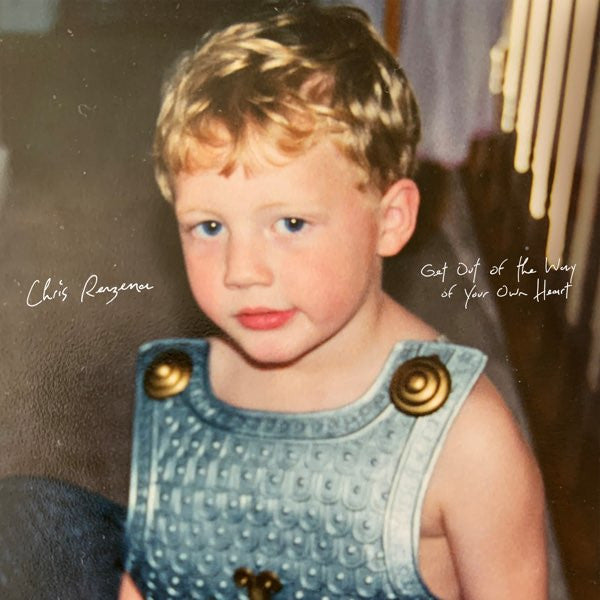 RENZEMA,CHRIS - GET OUT OF THE WAY OF YOUR OWN HEART (DELUXE/2LP)