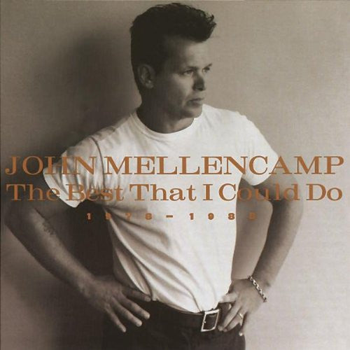 MELLENCAMP,JOHN - BEST THAT I COULD DO 1978 - 1988