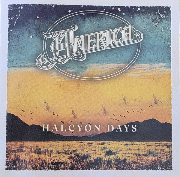 AMERICA - HALCYON DAYS