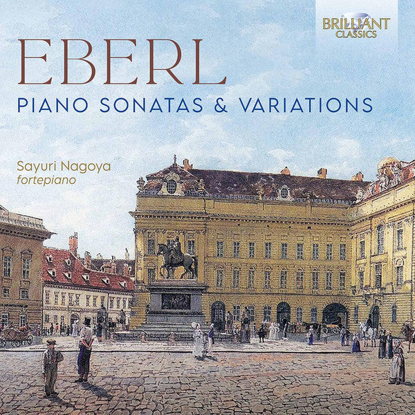 NAGOYA,SAYURI - EBERL: PIANO SONATAS & VARIATIONS
