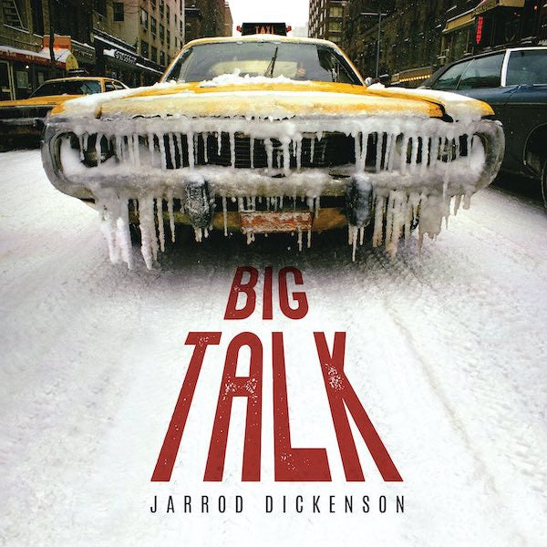 DICKENSON,JARROD - BIG TALK