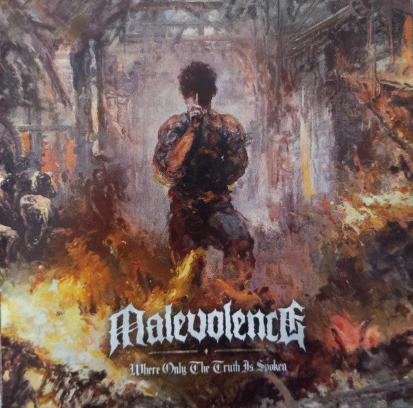 MALEVOLENCE - WHERE ONLY THE TRUTH IS SPOKEN