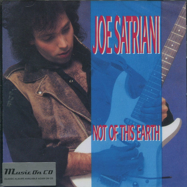 SATRIANI,JOE - NOT OF THIS EARTH (IMPORT)