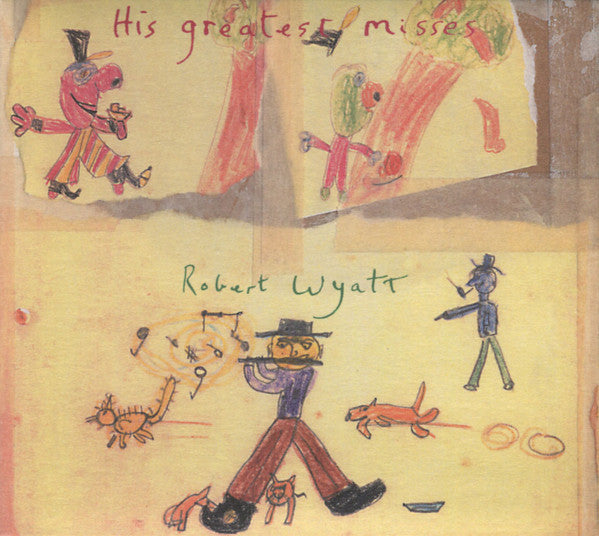 WYATT,ROBERT - HIS GREATEST MISSES