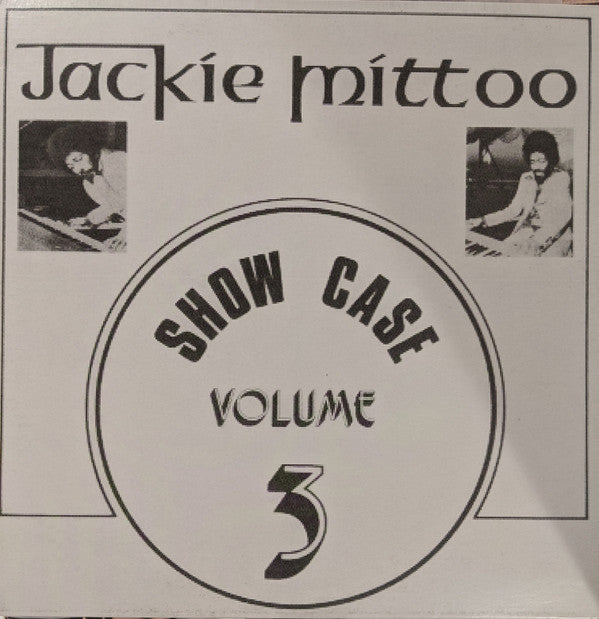 MITTOO,JACKIE - SHOW CASE VOLUME 3