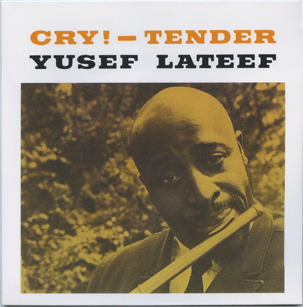 LATEEF,YUSEF - CRY! TENDER