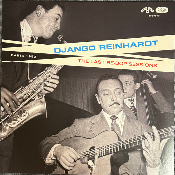 REINHARDT,DJANGO - LAST BE-BOP SESSIONS