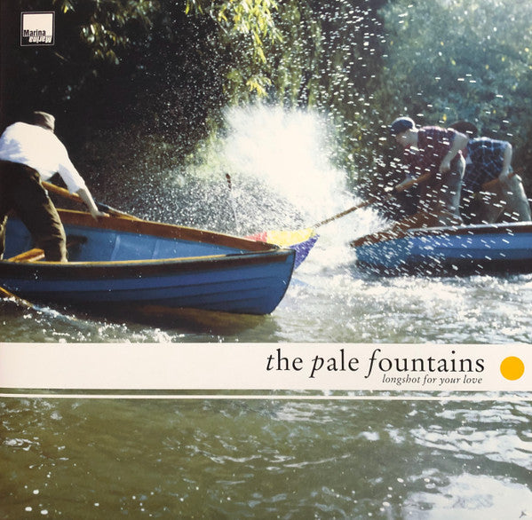 PALE FOUNTAINS - LONGSHOT FOR YOUR LOVE