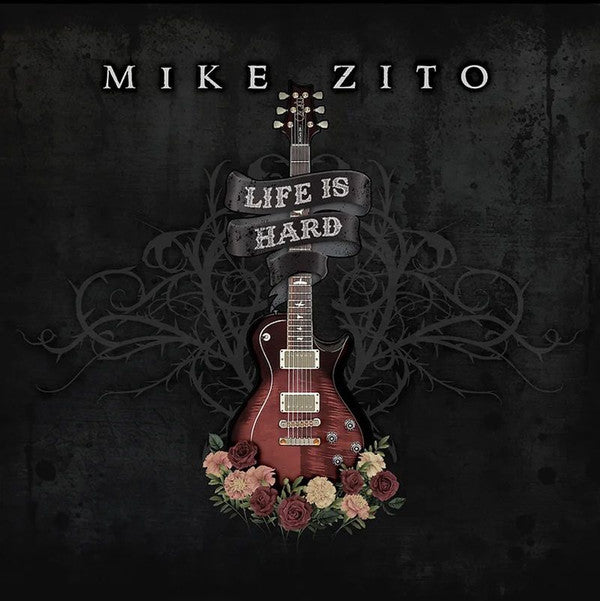 ZITO MIKE - LIFE IS HARD