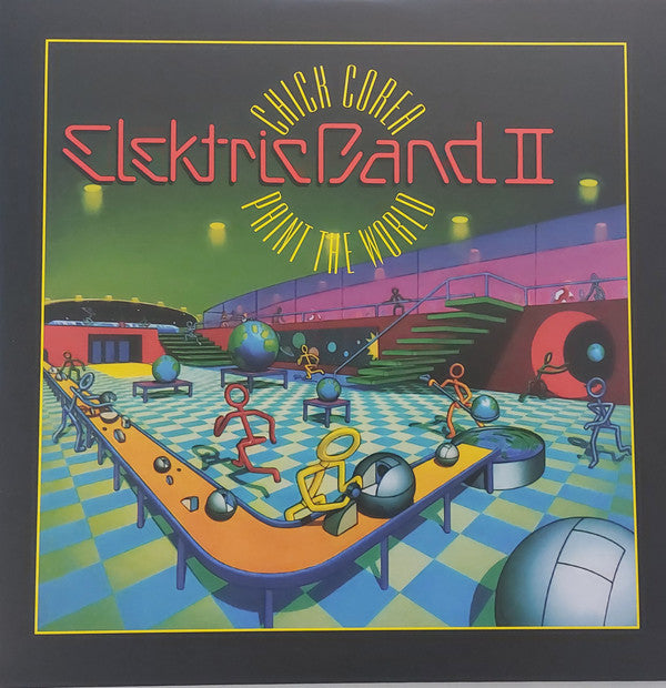 CHICK COREA ELEKTRIC BAND II - PAINT THE WORLD (2LP)
