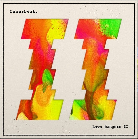 LAZERBEAK - LAVA BANGERS II (2LP)