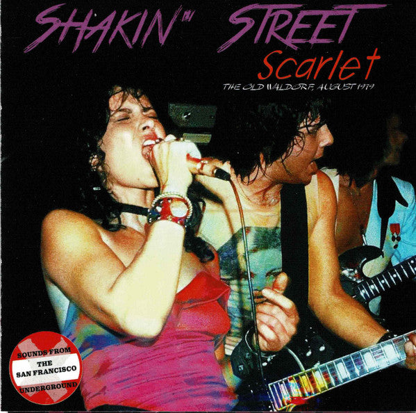 SHAKIN STREET - SCARLET: THE OLD WALDORF AUGUST 1979