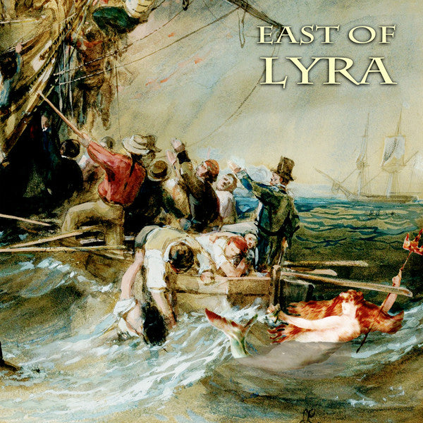 EAST OF LYRA - EAST OF LYRA