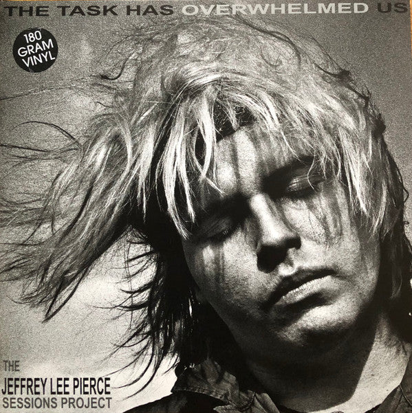 PIERCE,JEFFREY LEE SESSIONS PROJECT - TASK HAS OVERWHELMED US (2LP)
