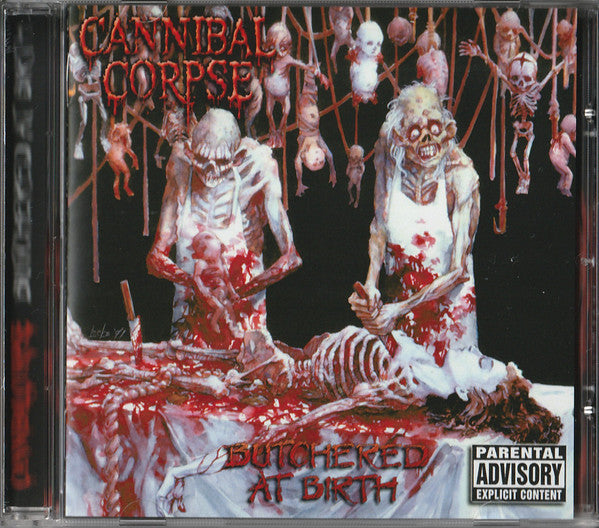 CANNIBAL CORPSE - BUTCHERED AT BIRTH