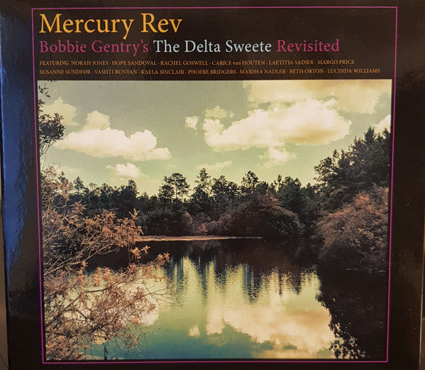 MERCURY REV - BOBBIE GENTRY'S THE DELTA SWEETE REVISITED