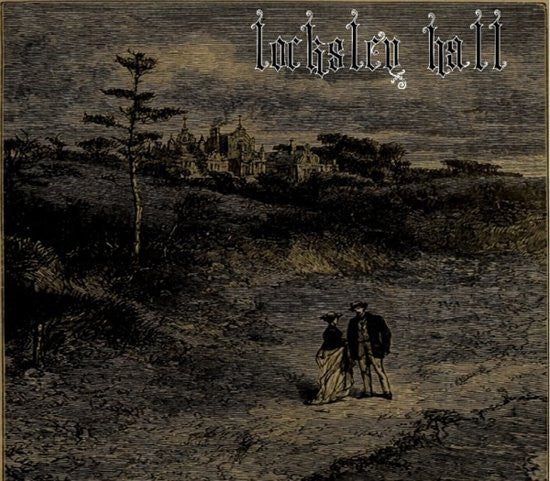 LOCKSLEY HALL - LOCKSLEY HALL