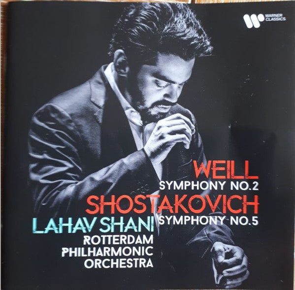 ROTTERDAM PHILHARMONIC ORCHESTRA - SHOSTAKOVICH: SYMPHONY NO. 5 WEILL: SYMPHONY NO. 2