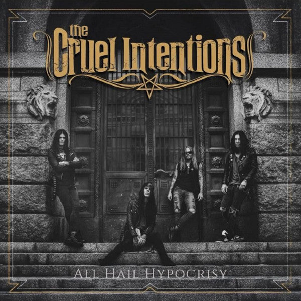 CRUEL INTENTIONS - ALL HAIL HYPOCRISY
