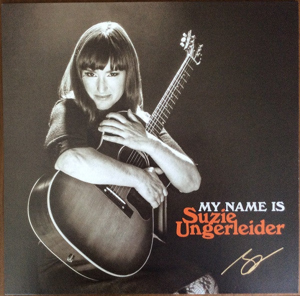 UNGERLEIDER,SUZIE - MY NAME IS SUZIE UNGERLEIDER (X)