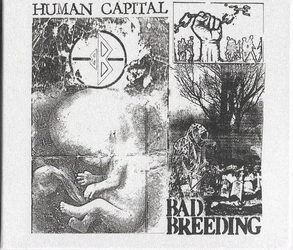 BAD BREEDING - HUMAN CAPITAL