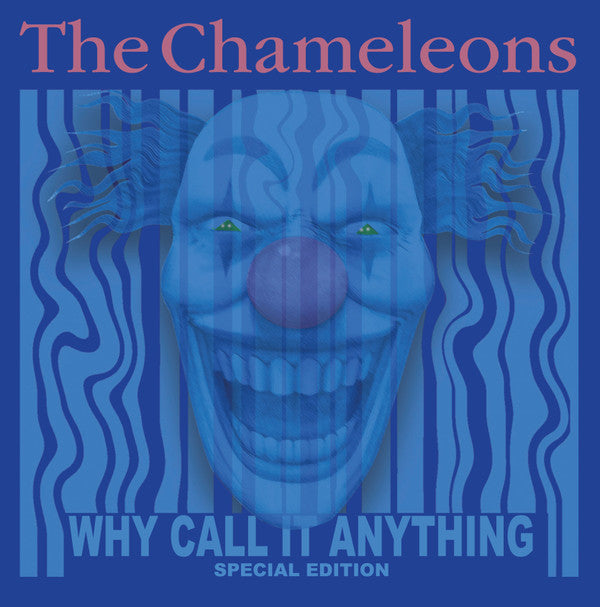 CHAMELEONS - WHY CALL IT ANYTHING (2LP/COLORED VINYL/IMPORT)
