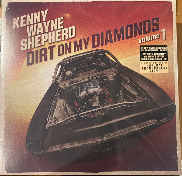 SHEPHERD,KENNY WAYNE - DIRT ON MY DIAMONDS VOL. 1 (COLOR VINYL)