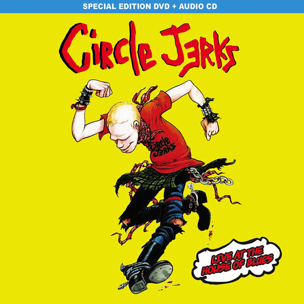 CIRCLE JERKS - LIVE AT THE HOUSE OF BLUES