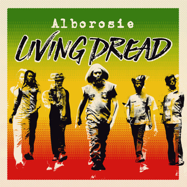 ALBOROSIE - LIVING DREAD