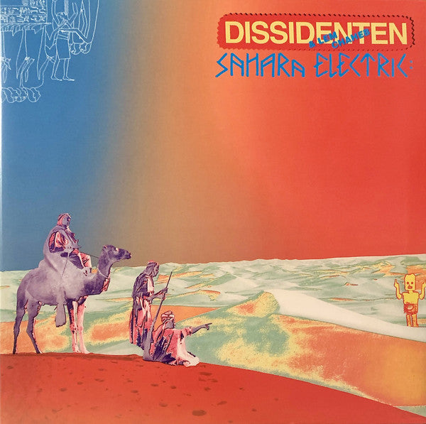 DISSIDENTEN & LEM CHAHEB - SAHARA ELEKTRIK
